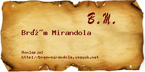 Brém Mirandola névjegykártya